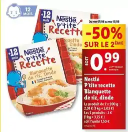 Lidl Nestlé - p'tite recette blanquette de riz, dinde offre