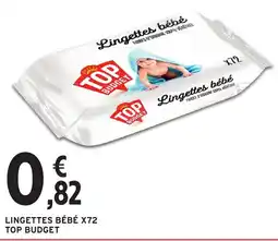 Intermarché LINGETTES BÉBÉ X72 TOP BUDGET offre