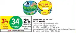 Intermarché THON MARINÉ BASILIC PETIT NAVIRE offre