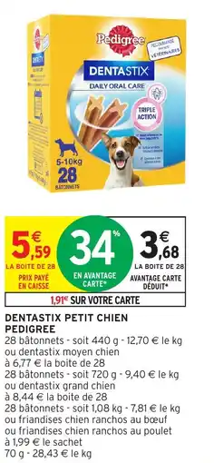Intermarché DENTASTIX PETIT CHIEN PEDIGREE offre