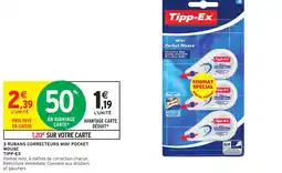 Intermarché 3 RUBANS CORRECTEURS MINI POCKET MOUSE TIPP-EX offre