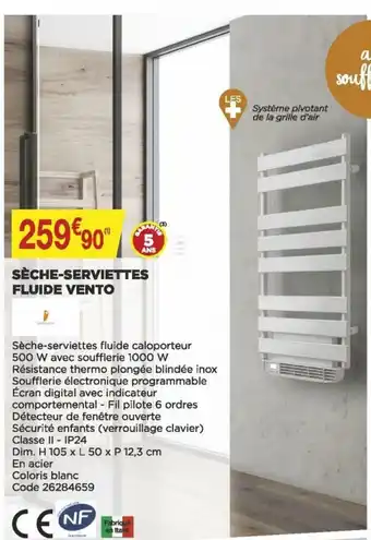Bricomarché Sèche-serviettes Fluide Vento offre