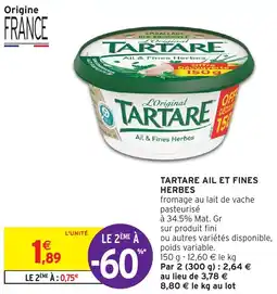Intermarché Hyper TARTARE AIL ET FINES HERBES offre
