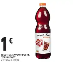 Intermarché Hyper ICED TEA SAVEUR PECHE TOP BUDGET offre