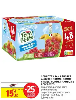 Intermarché Hyper COMPOTES SANS SUCRES AJOUTÉS POMME, POMME FRAISE, POMME FRAMBOISE POM'POTES offre