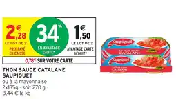 Intermarché Hyper THON SAUCE CATALANE SAUPIQUET offre