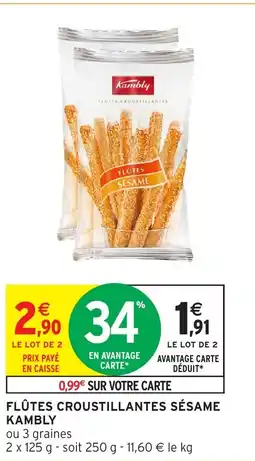 Intermarché Hyper FLÛTES CROUSTILLANTES SÉSAME KAMBLY offre