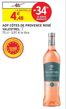 Intermarché Hyper AOP CÔTES DE PROVENCE ROSÉ VALESTREL offre