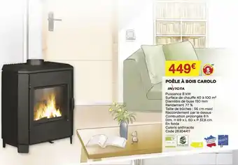 Bricomarché Poêle à Bois Carolo offre