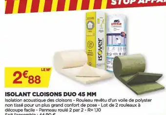 Bricomarché Isolant Cloisons Duo 45mm offre