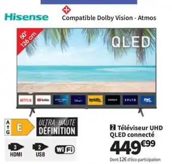 Conforama Téléviseur UHD QLED connecté offre