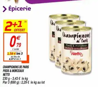 Netto Champignons de paris offre