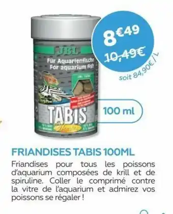 Friandises Tabis 100ML