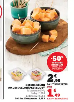 Super U OU DES MELON/PASTEQUE offre