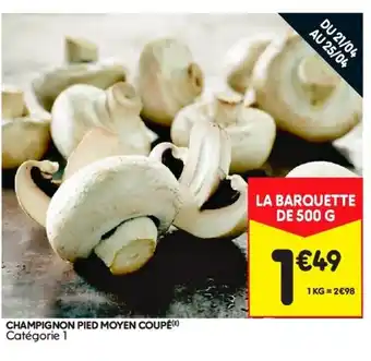 Champignon pied moyen coupé