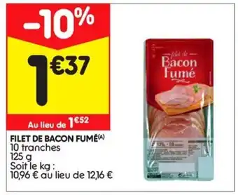 Filet de bacon fumé