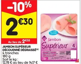 Leader Price Jambon supérieur offre