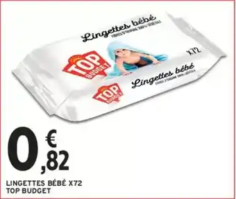 Intermarché Top budget - lingettes bébé x72 offre