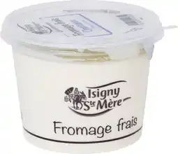 Carrefour Market Fromage frais onctueux ISIGNY STE MERE offre