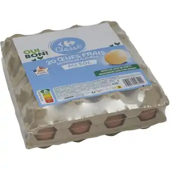 Carrefour Market CARREFOUR CLASSIC' Oeufs de poules élevées au sol offre