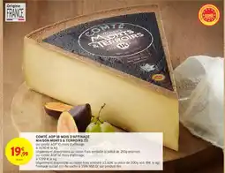 Intermarché Maison monts xternire - comté aop in bos d'affinage offre