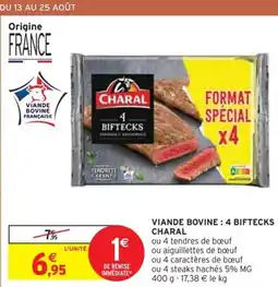 Intermarché VIANDE BOVINE : 4 BIFTECKS CHARAL offre