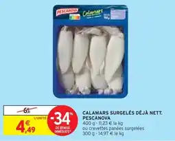 Intermarché CALAMARS SURGELÉS DÉJÀ NETT. PESCANOVA offre