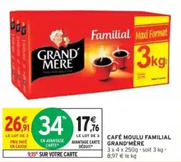 Intermarché CAFÉ MOULU FAMILIAL GRAND'MÈRE offre