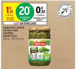 Intermarché HARICOTS VERTS EXTRA FINS offre