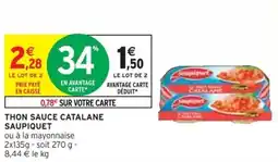 Intermarché THON SAUCE CATALANE SAUPIQUET offre