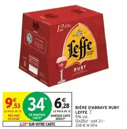 Intermarché BIÈRE D'ABBAYE RUBY LEFFE offre