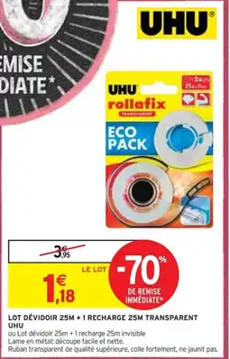 Intermarché LOT DÉVIDOIR 25M + 1 RECHARGE 25M TRANSPARENT UHU offre