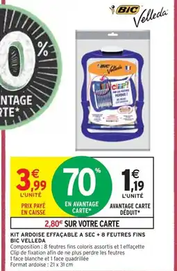 Intermarché KIT ARDOISE EFFAÇABLE A SEC + 8 FEUTRES FINS BIC VELLEDA offre