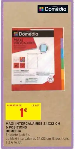 Intermarché MAXI INTERCALAIRES 24X32 CM 6 POSITIONS DOMEDIA offre