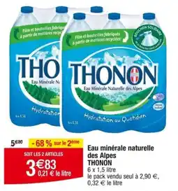 Cora x Carrefour Eau minérale naturelle des Alpes THONON offre