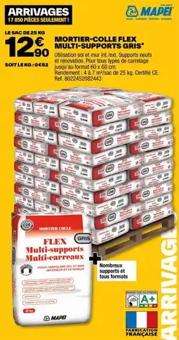 Brico Dépôt MORTIER-COLLE FLEX MULTI-SUPPORTS GRIS* offre