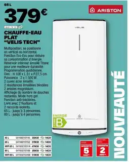 Brico Dépôt CHAUFFE-EAU PLAT "VELIS TECH" offre