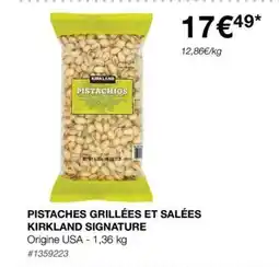Costco PISTACHES GRILLÉES ET SALÉES KIRKLAND SIGNATURE offre