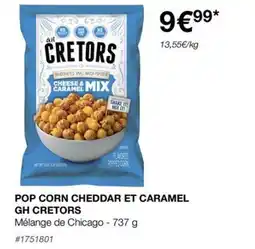 POP CORN CHEDDAR ET CARAMEL GH CRETORS