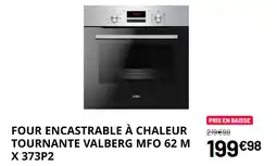 FOUR ENCASTRABLE Ă CHALEUR TOURNANTE VALBERG MFO 62 M