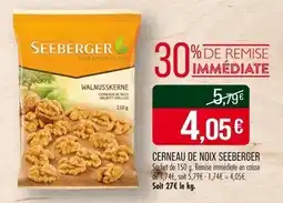 Match SEEBERGER CERNEAU DE NOIX offre