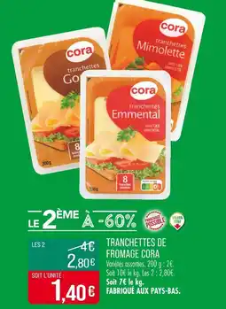 Match CORA TRANCHETTES DE FROMAGE offre