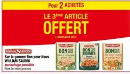 WILLIAM SAURIN Pour 2 ACHETÉS LE 3ème ARTICLE OFFERT sur la gamme Bon pour Nous WILLIAM SAURIN