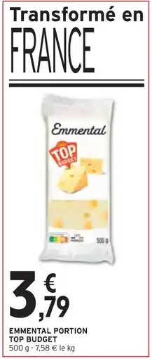 Intermarché TOP BUDGET EMMENTAL PORTION offre