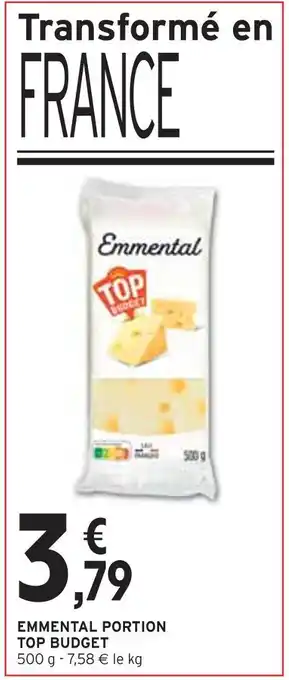 Intermarché TOP BUDGET EMMENTAL PORTION offre