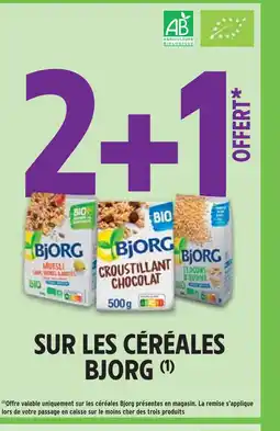 Intermarché BJORG 2+1 OFFERT SUR LES CÉRÉALES BJORG offre