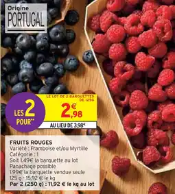 Intermarché FRUITS ROUGES offre