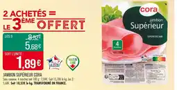 Match CORA JAMBON SUPÉRIEUR offre