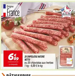Netto NETTO 20 CHIPOLATAS NATURE offre