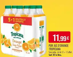 Match TROPICANA PUR JUS D'ORANGE offre